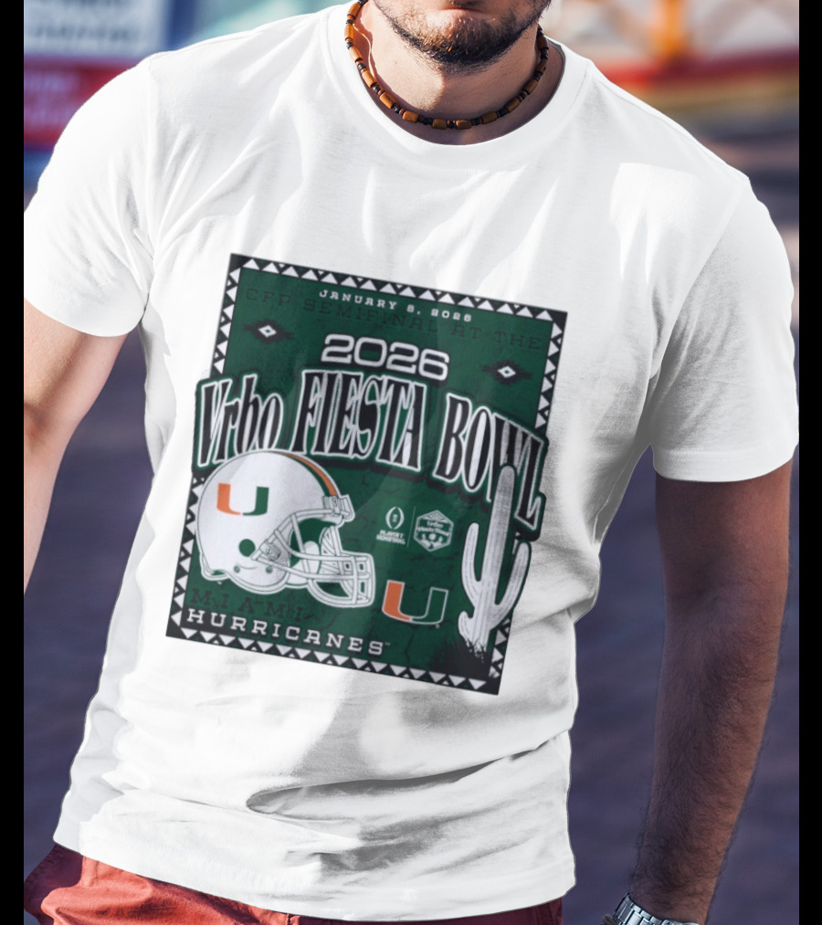 2026 Vrbo Fiesta Bowl Miami Hurricanes January 8 CFP Semifinal T-Shirt