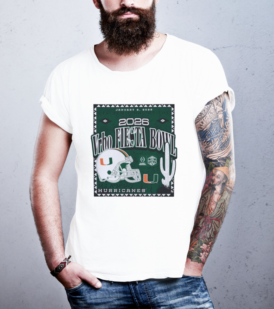 2026 Vrbo Fiesta Bowl Miami Hurricanes January 8 CFP Semifinal T-Shirt