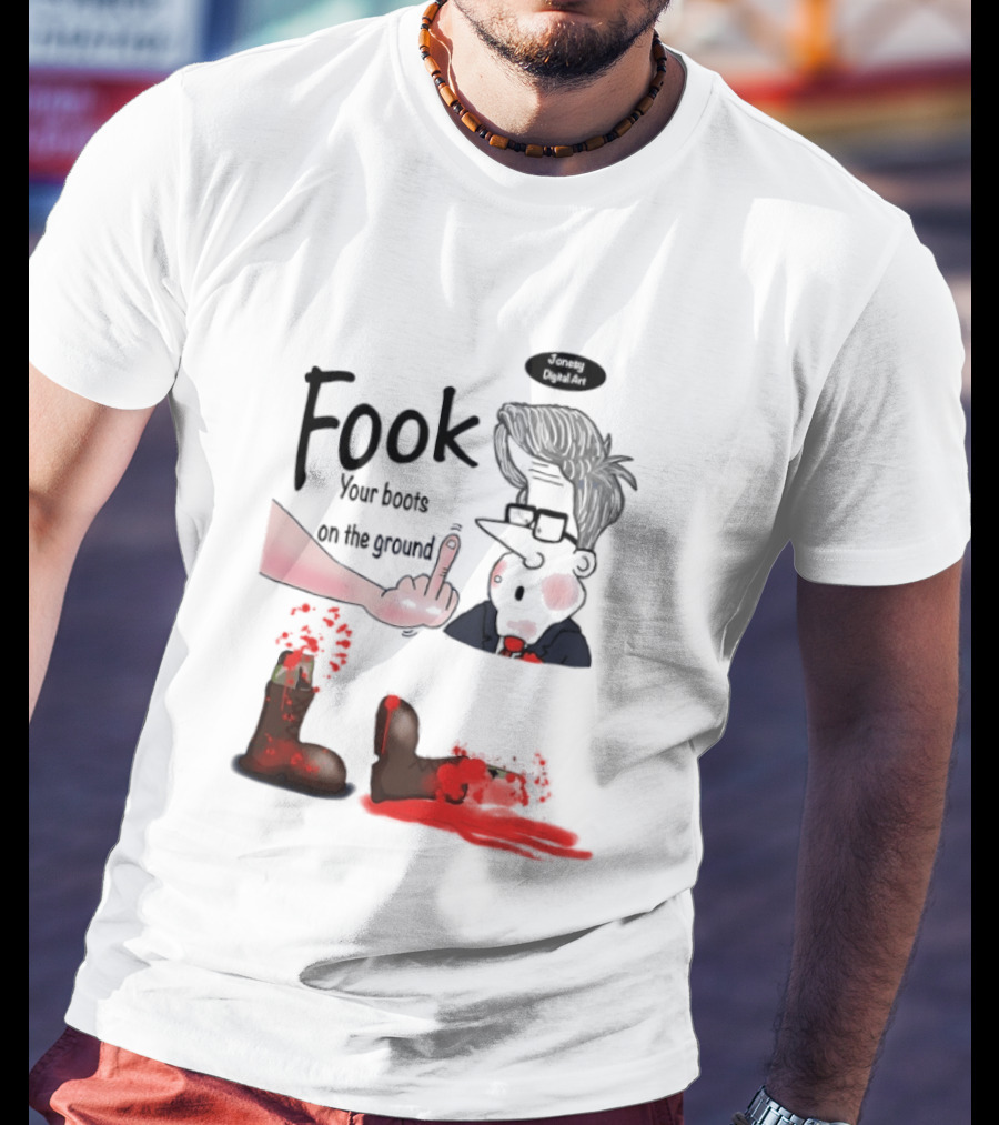 Fook Your Boots On The Ground Middle Finger Expression And Cartoon Stunned T-Shirt