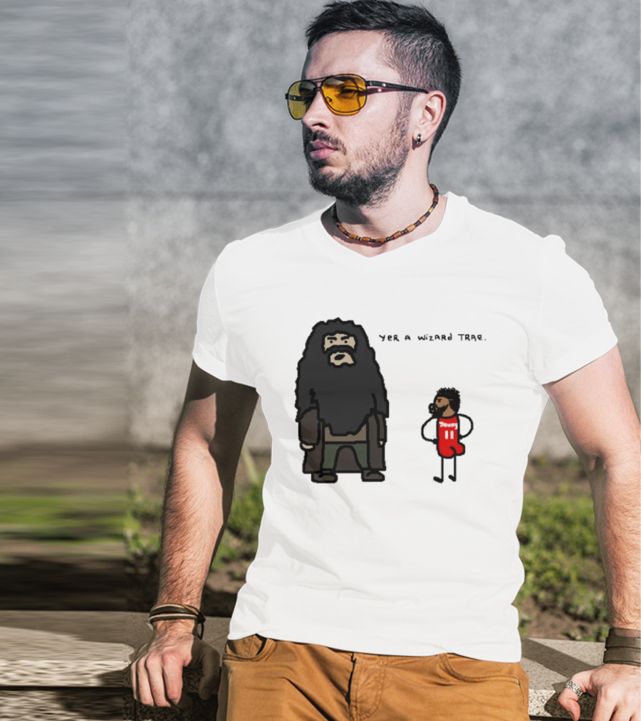 Yer A Wizard Trae Basketball And Wizardry T-Shirt