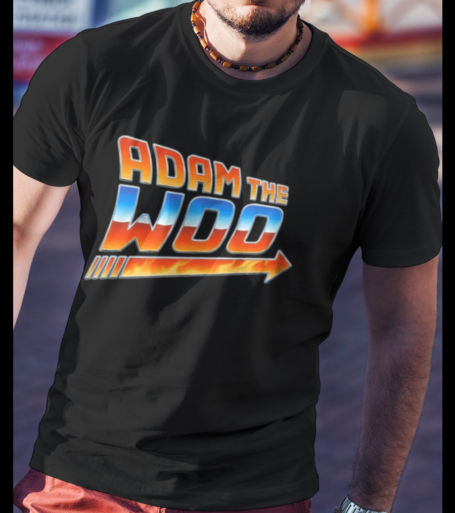 Adam The Woo Back To The Future Mashup T-Shirt