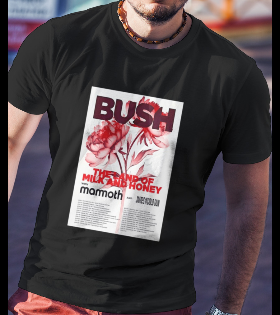 BUSH The Land Of Milk And Honey Tour 2026 Featuring Mammoth And James And The Cold Gun T-Shirt