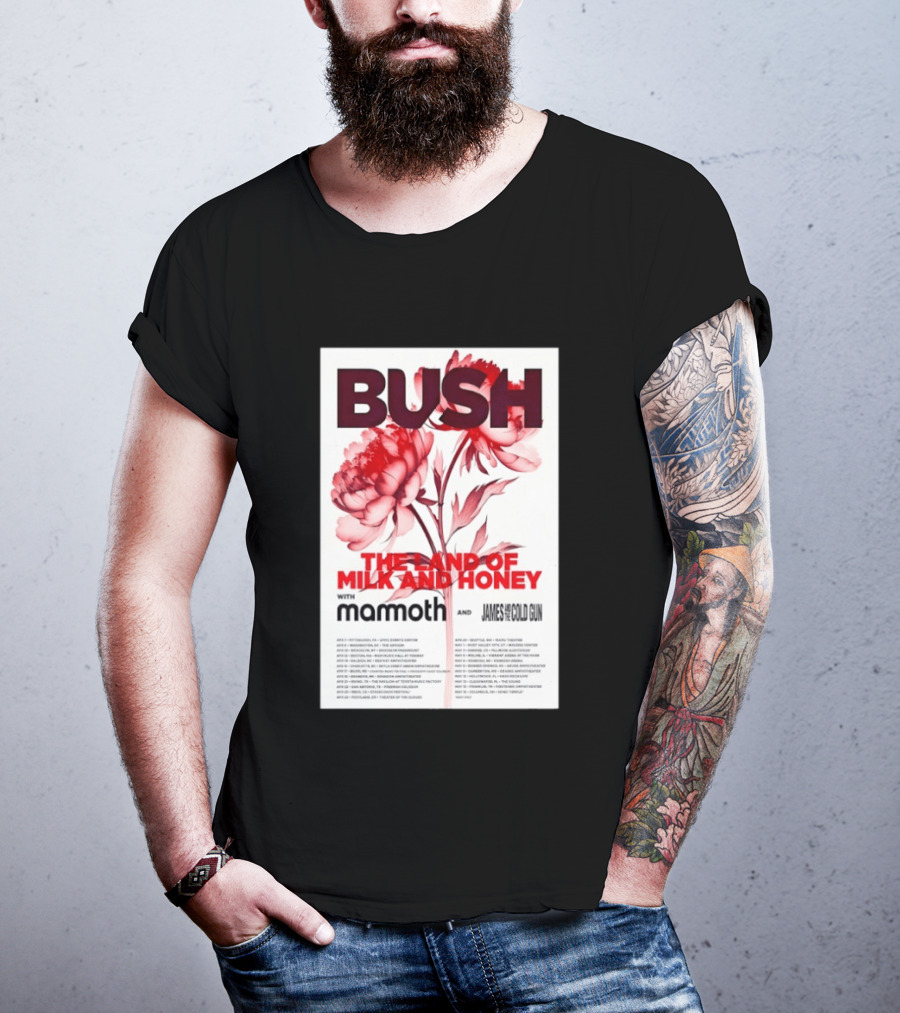 BUSH The Land Of Milk And Honey Tour 2026 Featuring Mammoth And James And The Cold Gun T-Shirt