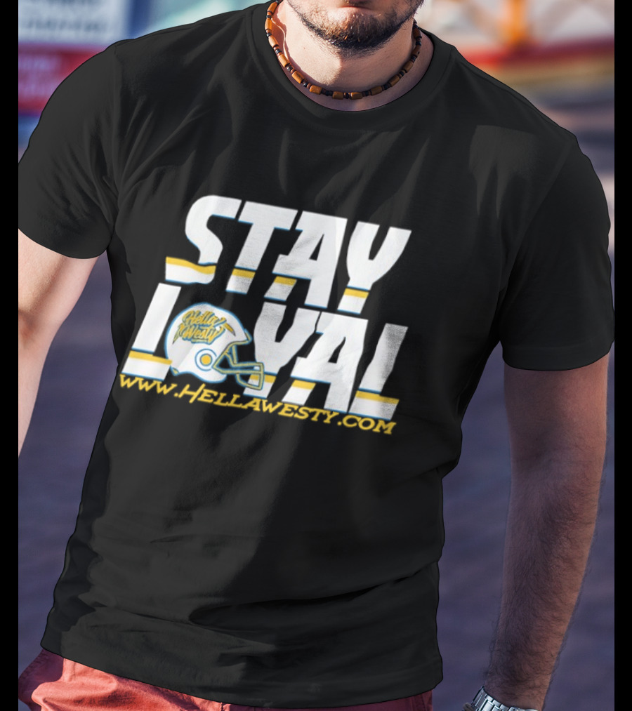 Los Angeles Chargers Stay Loyal Helmet T-Shirt