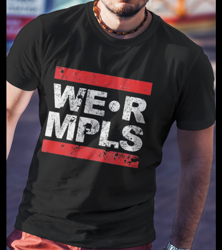 WE R MPLS Minneapolis Retro Distressed Bold T-Shirt