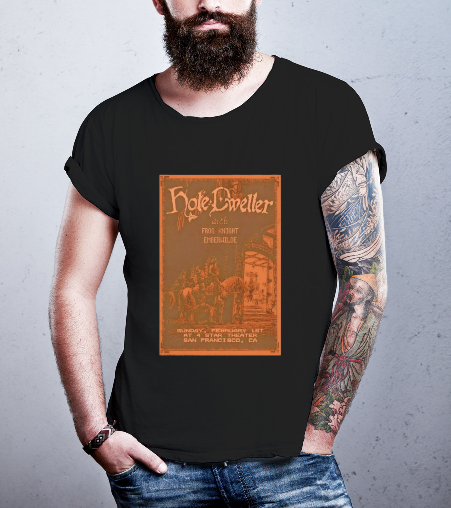 Hole Dweller Frog Knight Emberwilde Live At 4 Star Theater San Francisco Feb 1 2026 T-Shirt