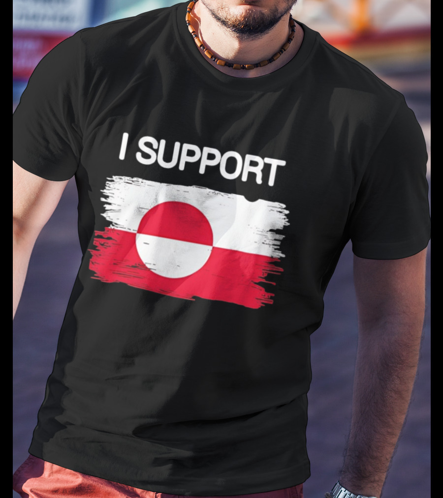 I Support Greenland Flag Design Make Amireca Go Away T-Shirt