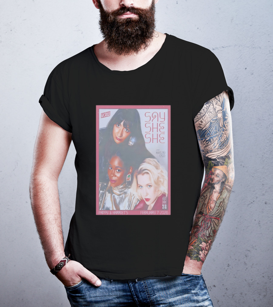 KCRW Say She She With Katsu Oso Pappy & Harriet's February 7 2026 T-Shirt