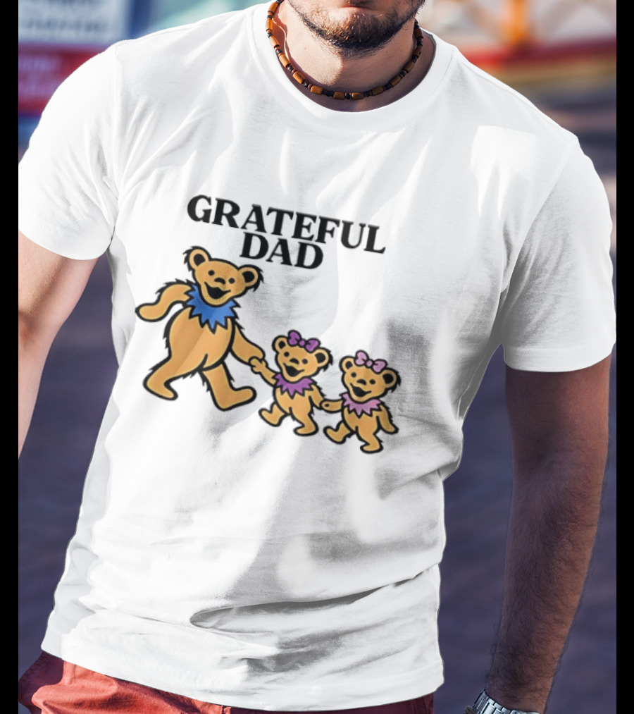 Grateful Dad Dancing Bears Family Grateful Dead Bears T-Shirt