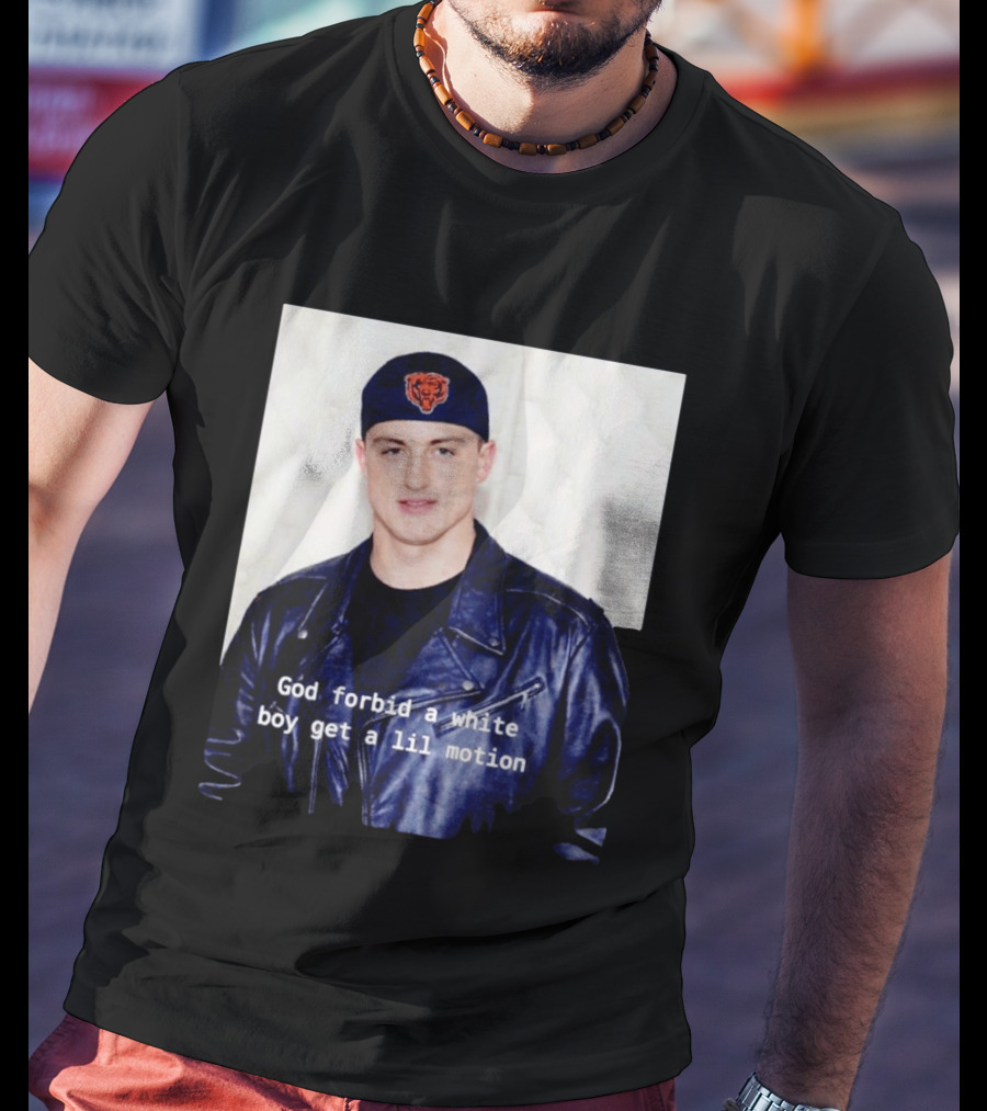 Caleb Williams God Forbid A White Boy Get A Lil Motion T-Shirt
