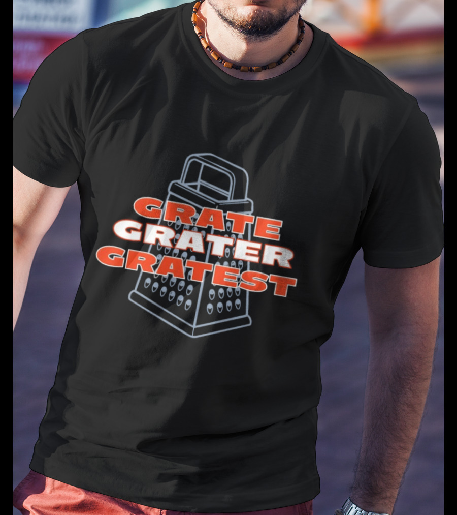 Chicago Bears Grate Grater Gratest Football Humor T-Shirt