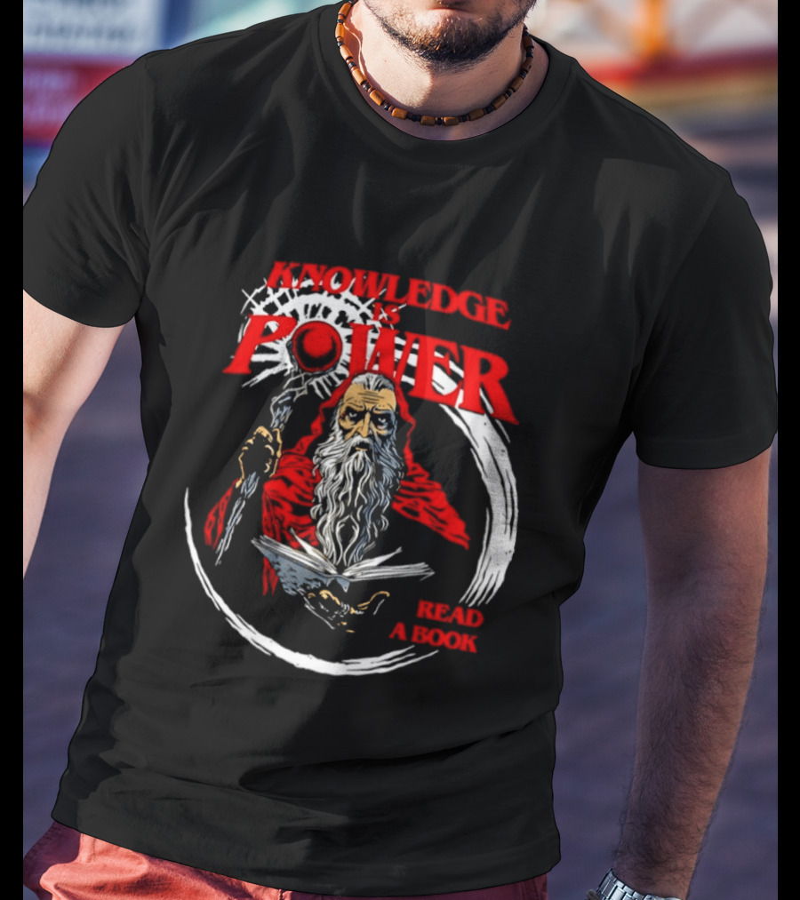 Knowledge Is Power Wizard Read A Book T-Shirt