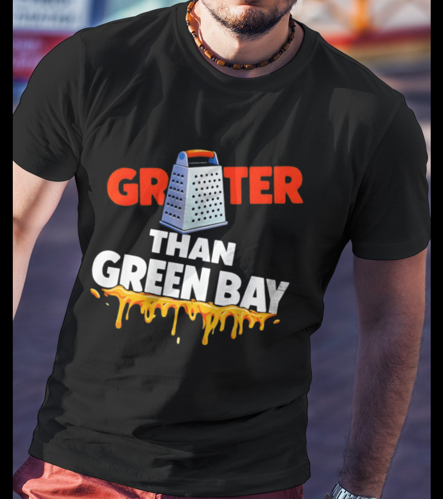 Grater Than Green Bay Cheese Rivalry Joke NFC North T-Shirt