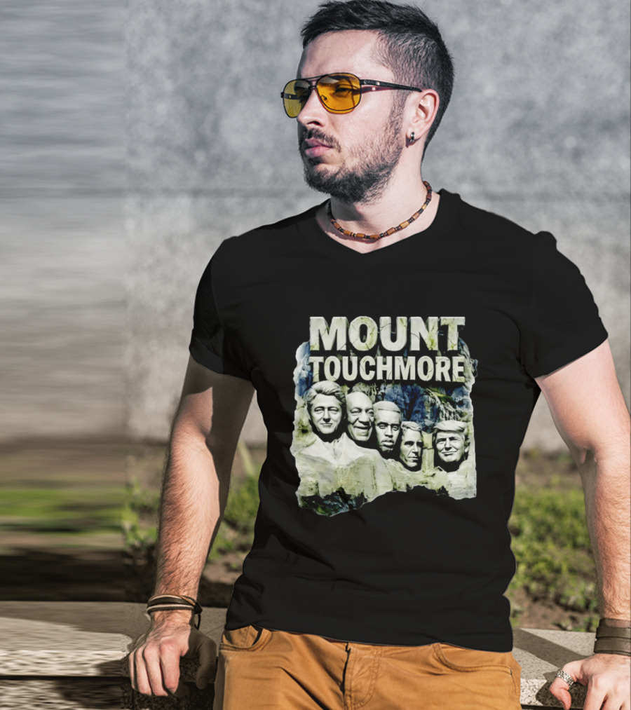 Mount Touchmore Clinton Cosby Obama George W Bush Donald Trump T-Shirt