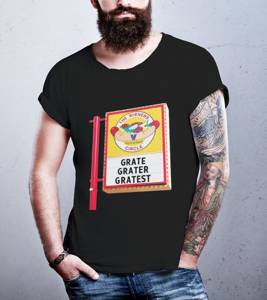 The Wieners Circle Vienna Beef Grate Grater Gratest T-Shirt