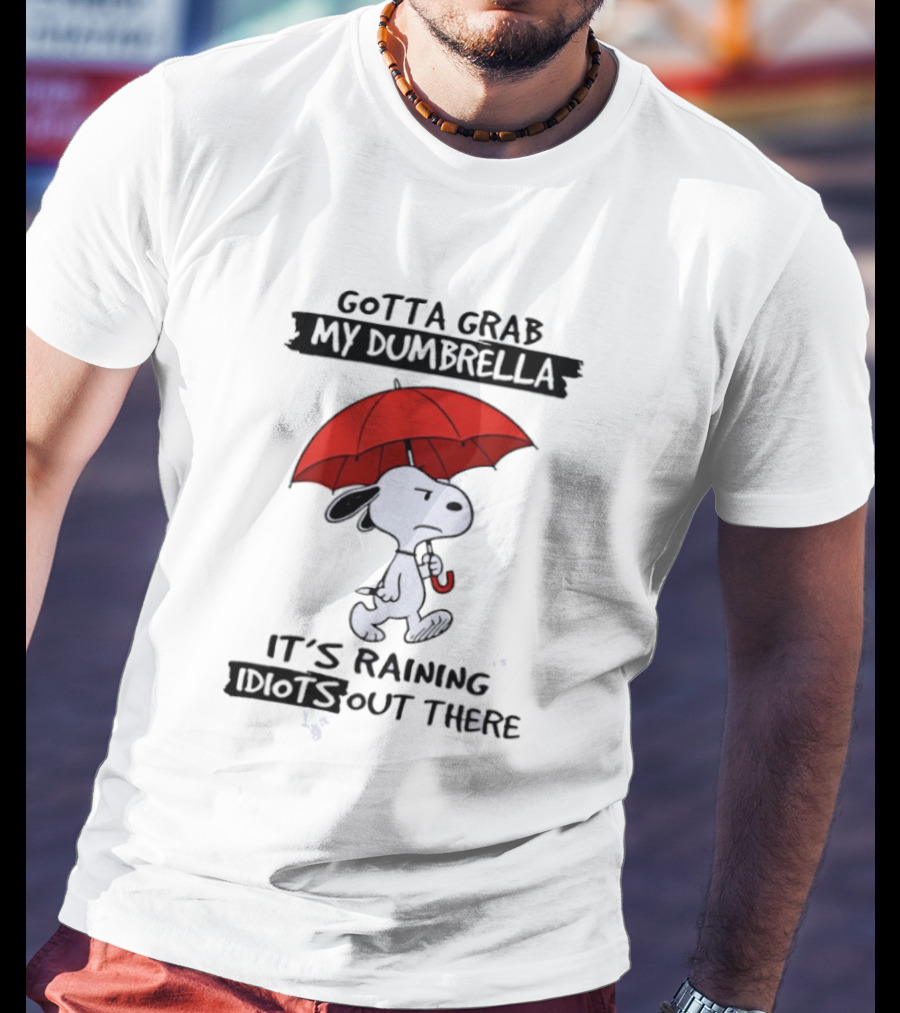 Snoopy Gotta Grab My Dumbrella It's Raining Out There T-Shirt