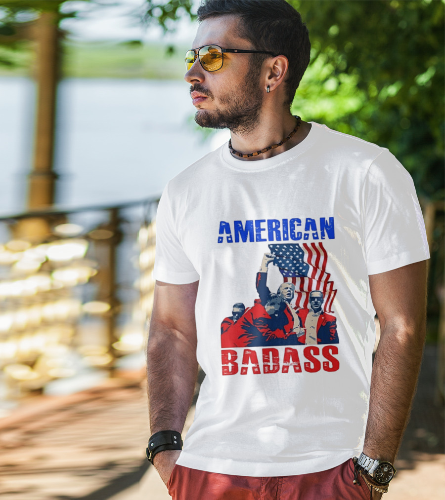 American Badass Donald Trump U.S. President Patriotic Flag T-Shirt