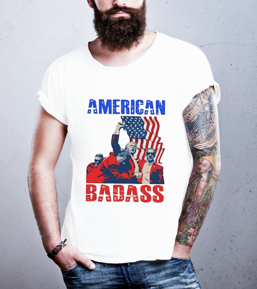 American Badass Donald Trump U.S. President Patriotic Flag T-Shirt