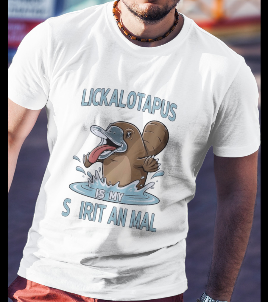Lickalotapus Platypus Is My Spirit Animal T-Shirt
