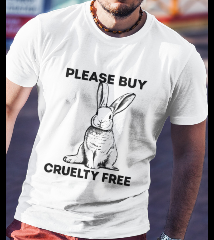 Please Buy Cruelty Free Bunny T-Shirt