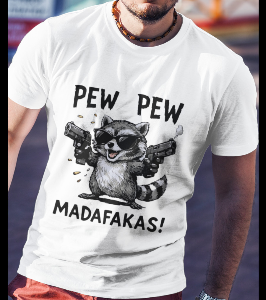 Raccoon Pew Pew Madafakas Funny Gun Meme T-Shirt