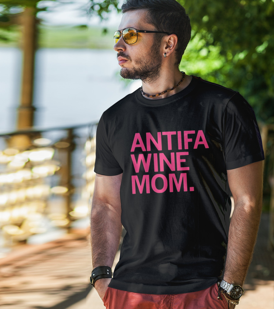 Antifa Wine Mom T-Shirt
