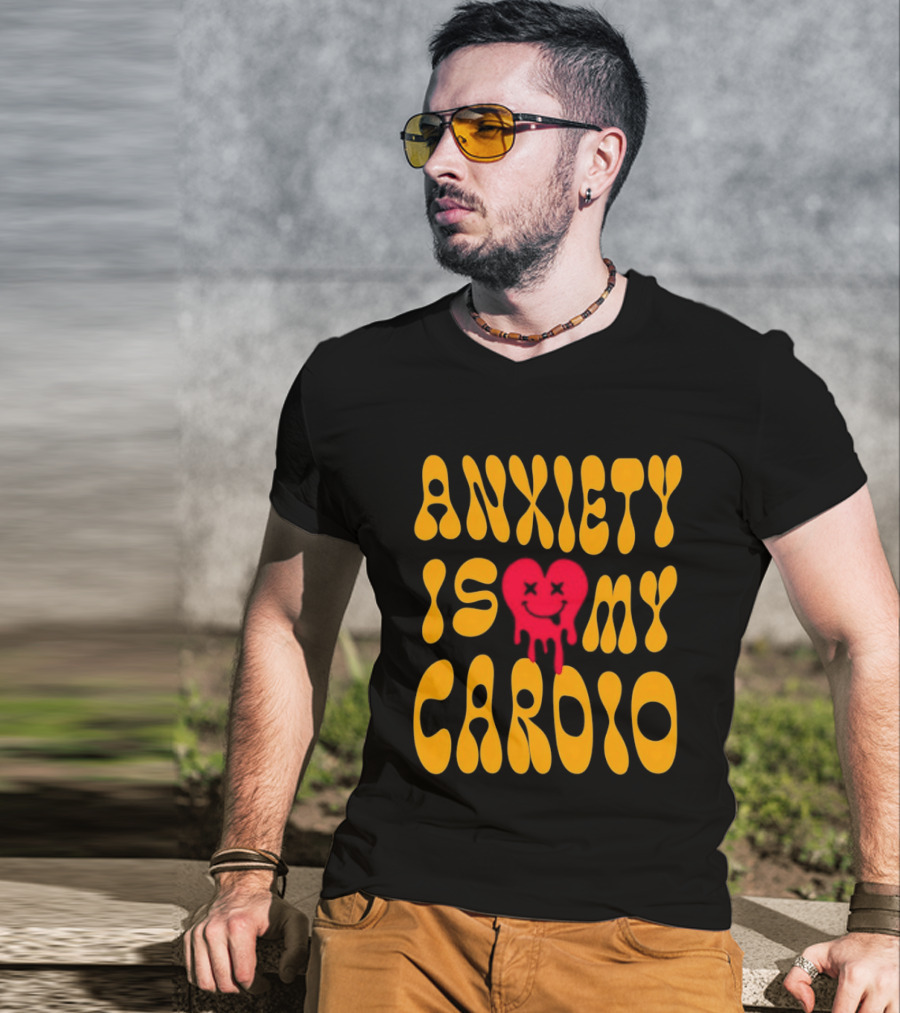 Anxiety Is My Cardio Melting Heart Yellow T-Shirt