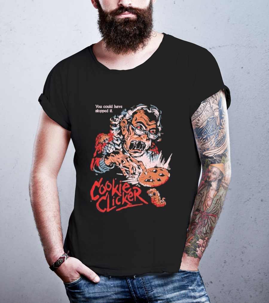 Displeased Grandma Cookie Clicker You Could Have Stopped It T-Shirt