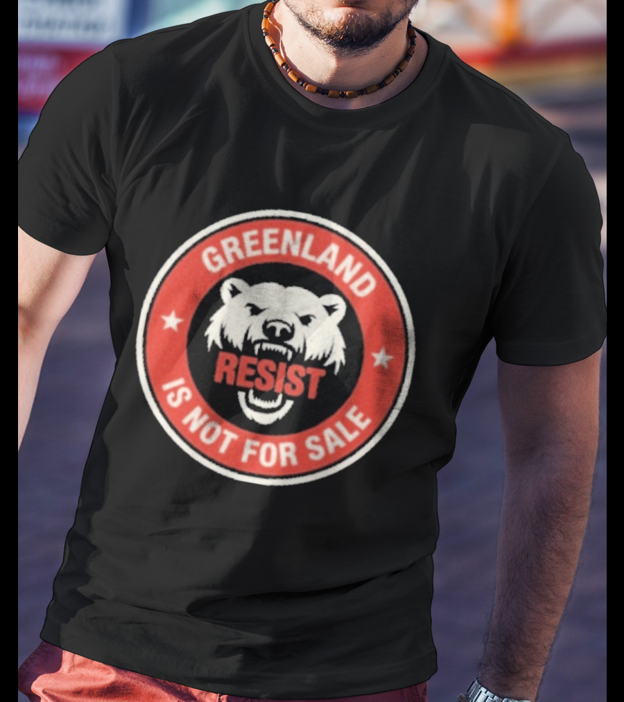 Greenland Is Not For Sale Polar Bear Resist T-Shirt