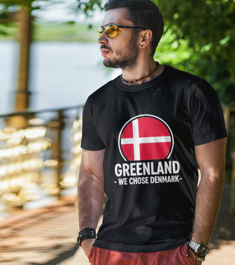 Greenland We Chose Denmark Danish Flag Circle T-Shirt