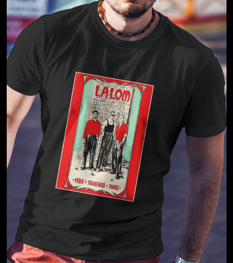 La Lom Feb 11 Trabendo Paris T-Shirt