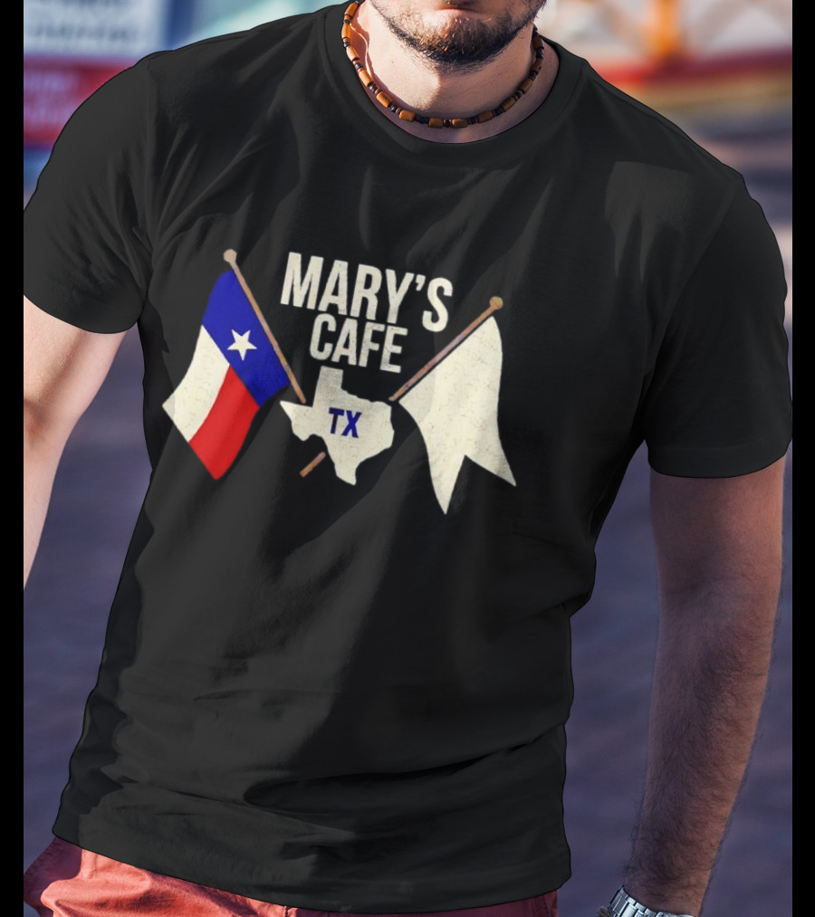 Mary’s Cafe TX T-Shirt