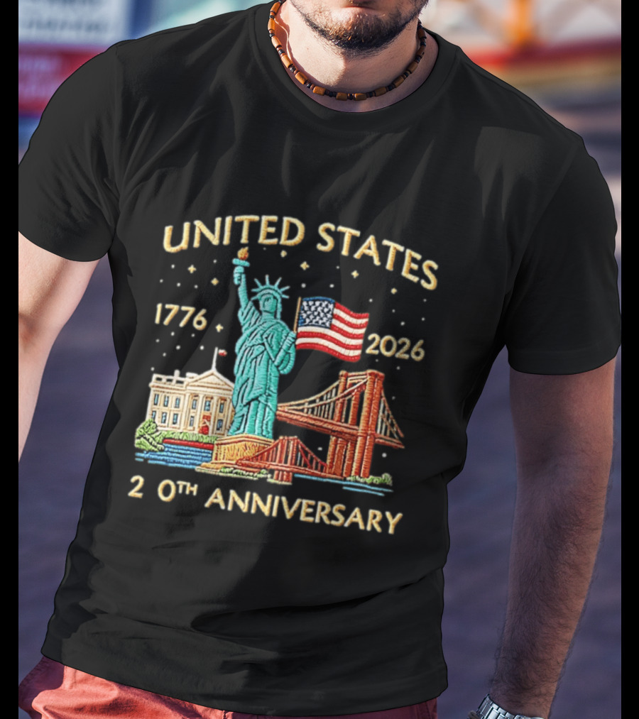 United States 250th Anniversary Statue Of Liberty White House 1776 2026 T-Shirt