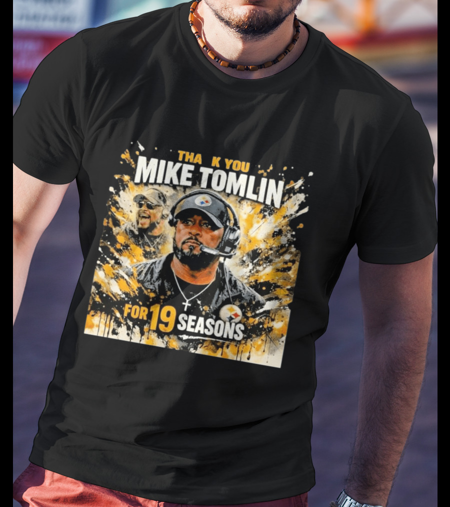 Pittsburgh Steelers Thank You Mike Tomlin For 19 Seasons T-Shirt