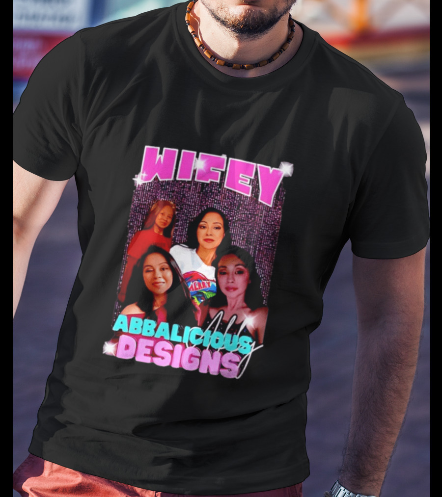 Wifey Abbalicious Designs Pink And Blue Bold Typography With Stylish Women T-Shirt