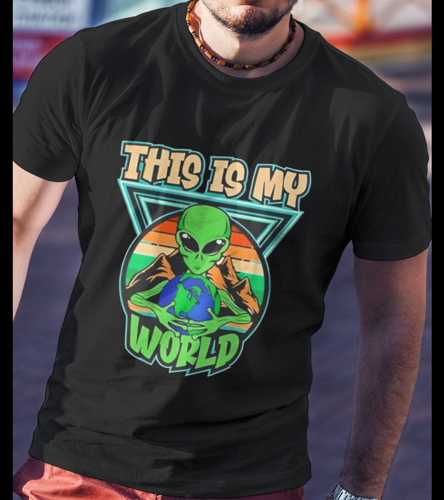 This Is My World Alien Holding Earth Retro Desert Scene T-Shirt