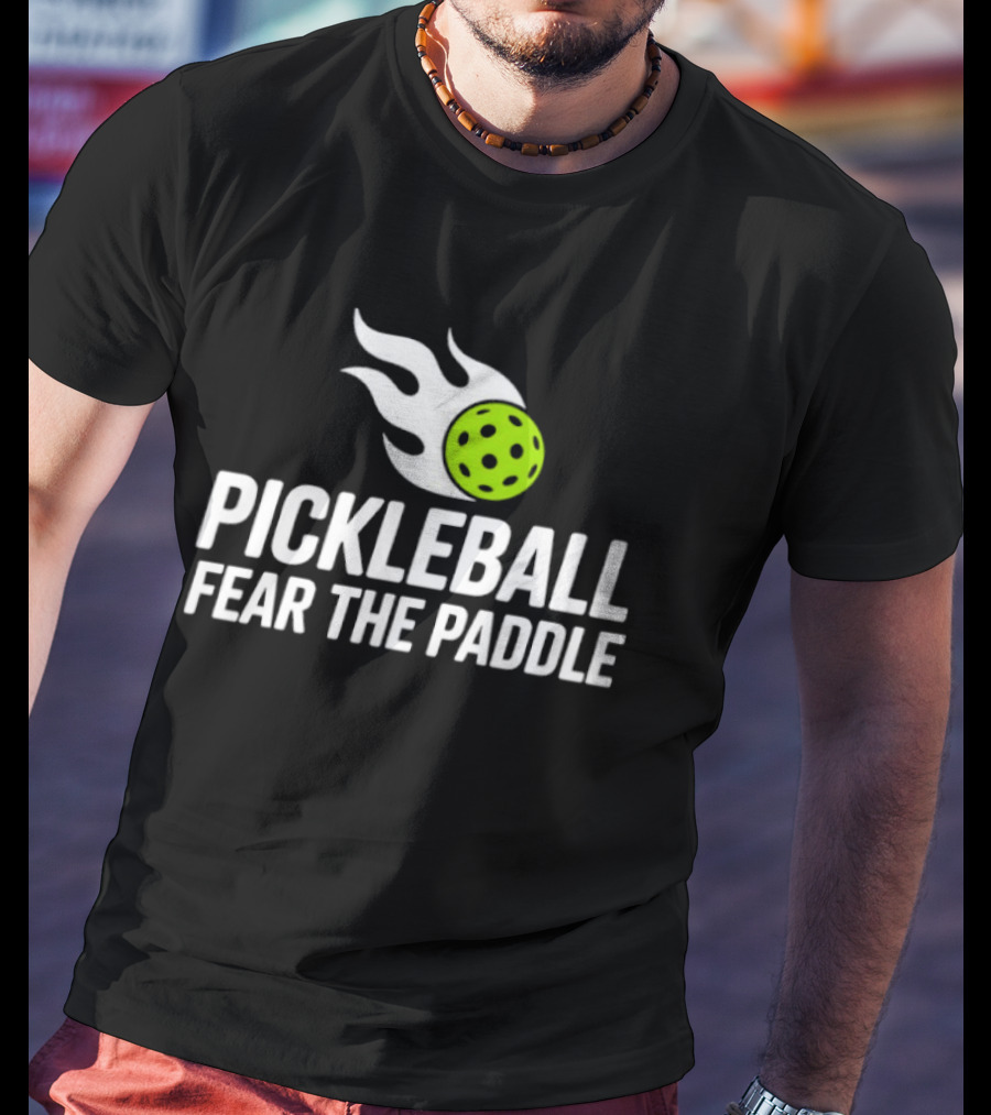 Pickleball Fear The Paddle T-Shirt
