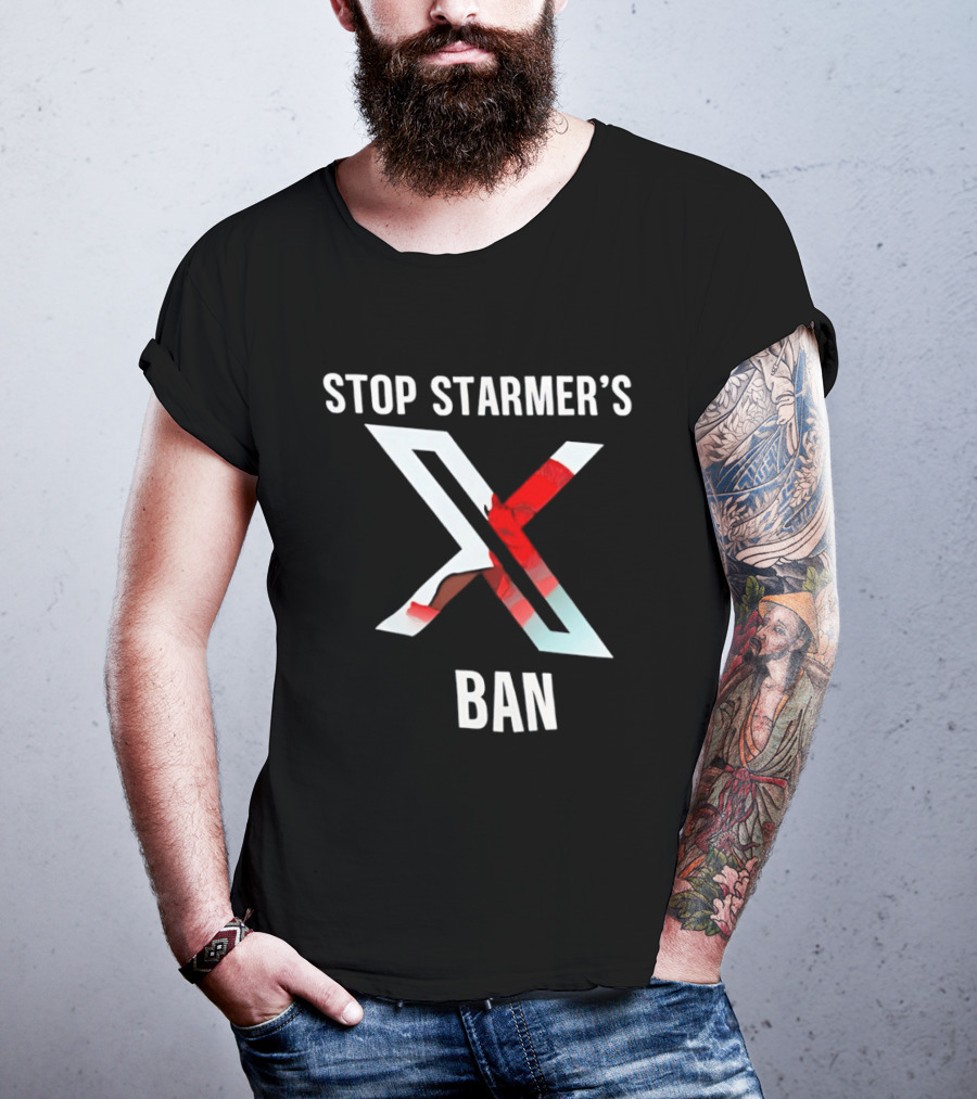 Stop Starmer's X Ban Bold Text With Red And White X T-Shirt