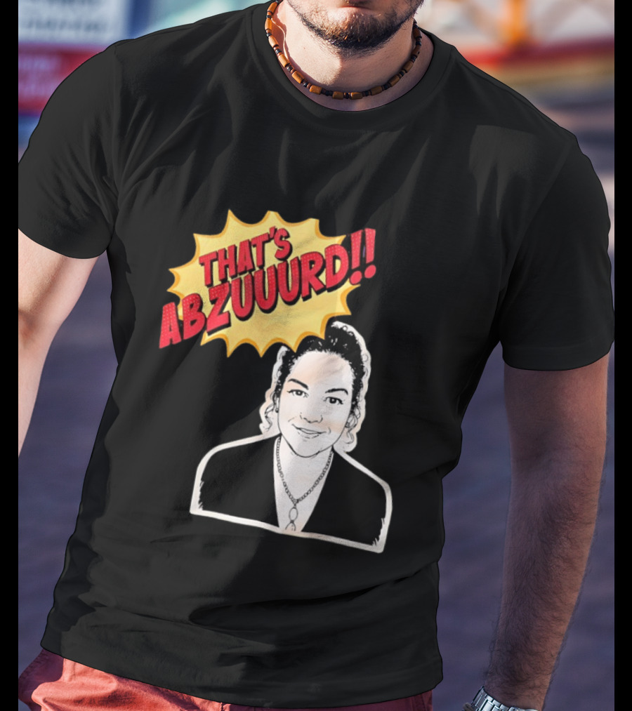 THAT'S ABZUUURD Cartoon Style Comic Expression T-Shirt