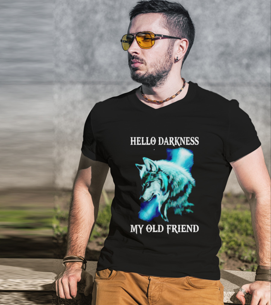 Hello Darkness My Old Friend Wolf T-Shirt