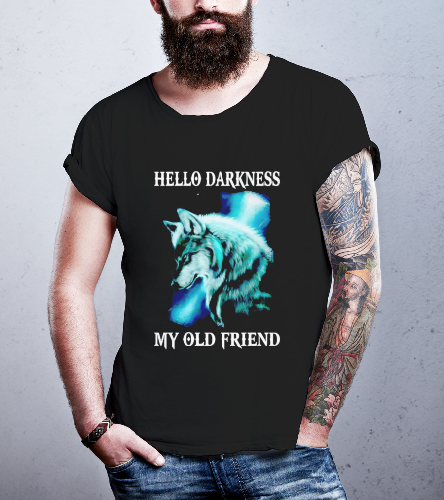 Hello Darkness My Old Friend Wolf T-Shirt