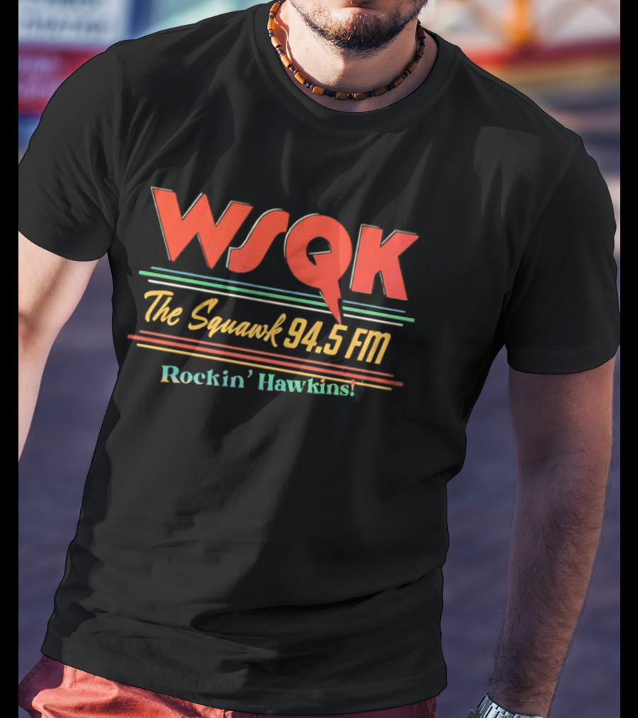 WSQK The Squawk 94.5 FM Rockin' Hawkins Radio Station T-Shirt