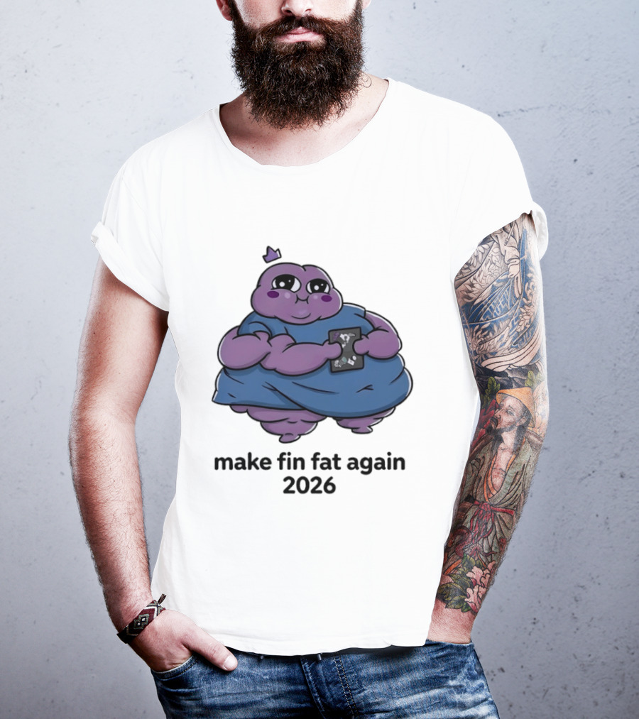 Make Fin Fat Again 2026 Cartoon Character Holding Card T-Shirt