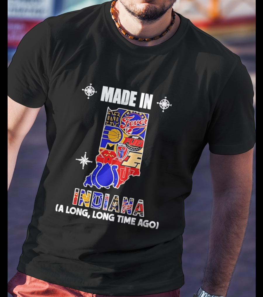 Made In Indiana Sports Team Mashup A Long Long Time Ago T-Shirt