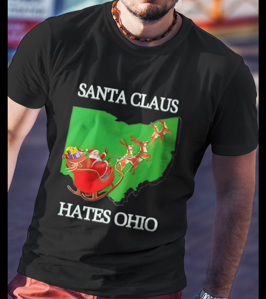 Santa Claus Hates Ohio Christmas Reindeer Sleigh Ohio State Buckeyes T-Shirt
