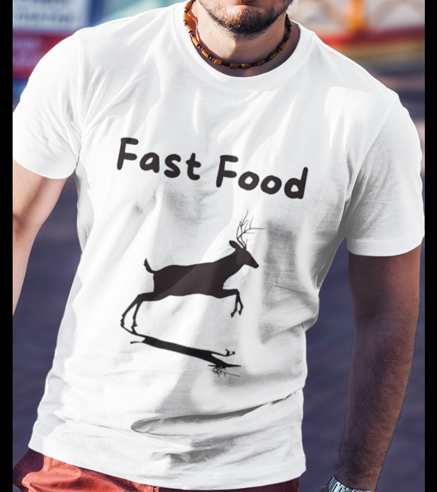 Fast Food Deer Humor For Outdoor Hunting Enthusiasts T-Shirt