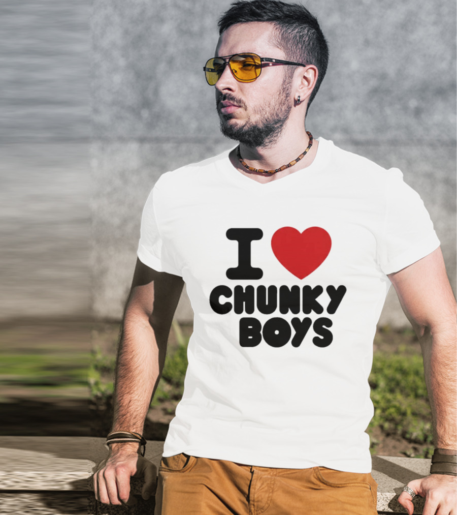 I Love Chunky Boys Heart T-Shirt