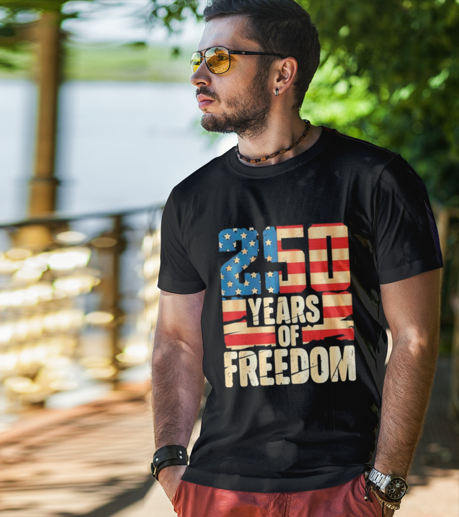 250 Years Of American Freedom Flag Celebration T-Shirt