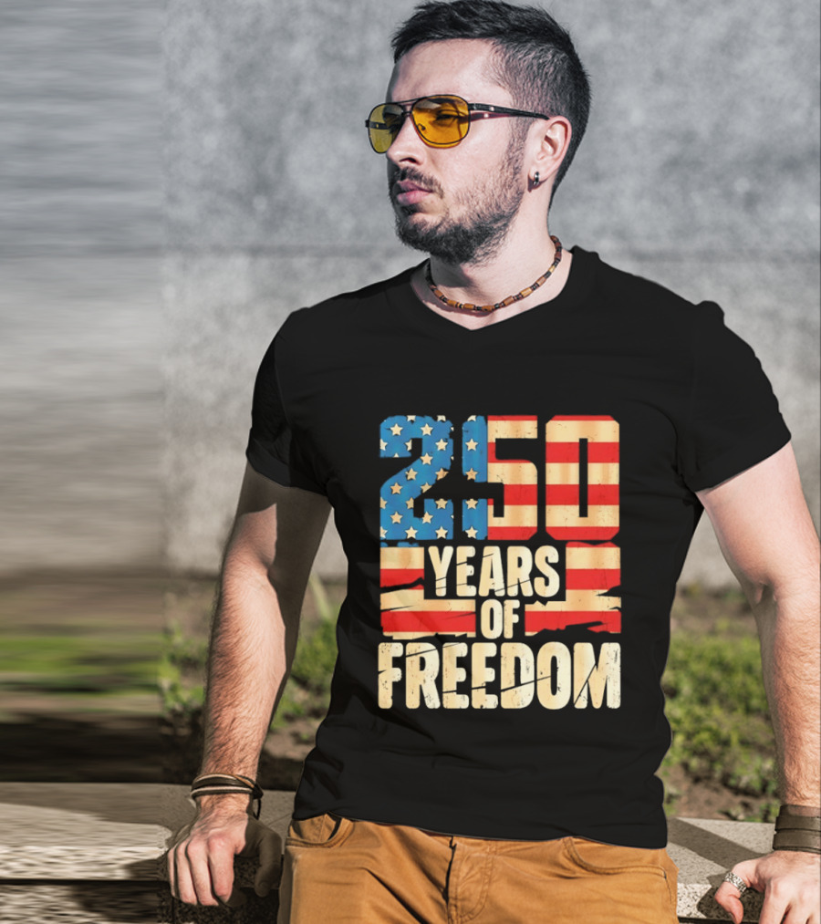 250 Years Of American Freedom Flag Celebration T-Shirt
