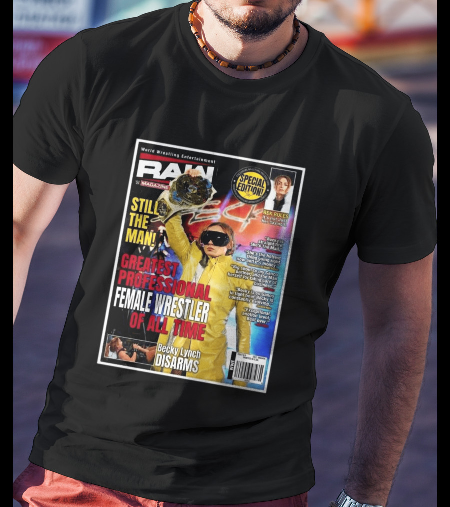 World Wrestling Entertainment Raw Magazine Special Edition Becky Lynch Greatest Professional Female Wrestler Of All Time T-Shirt